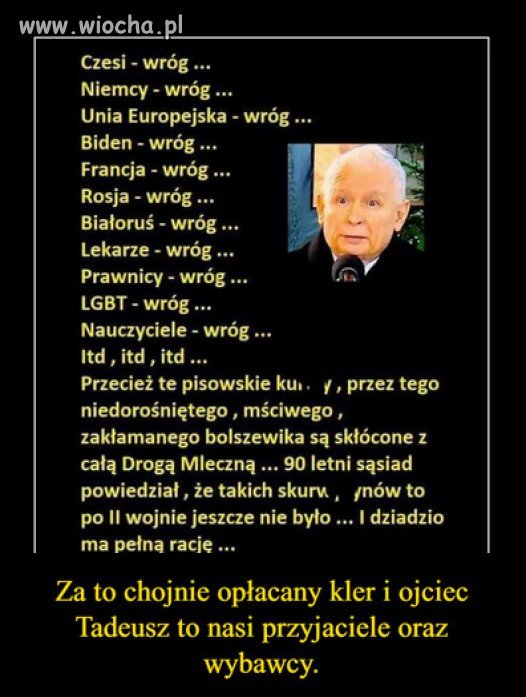 Już sędziwy Jaro, całe życie szukał nowych wrogów.
