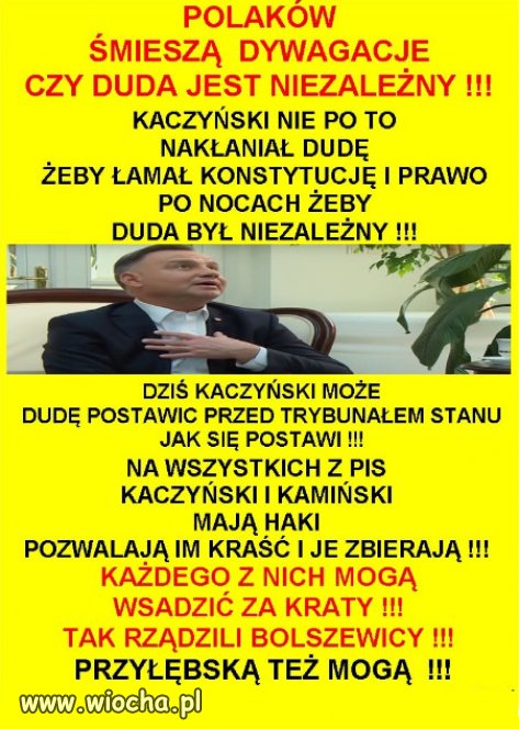 POLAKÓW ŚMIESZĄ DYWAGACJE CZY DUDA JEST NIEZALEŻNY !!!