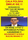 Kto bedzie uczyl dyktatora Kaczynskiego demokracji ?