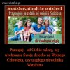 Wychowajcie dzieci na normalnych, rozumnych ludzi