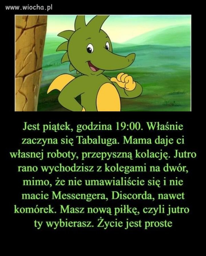 To były piękne dni...