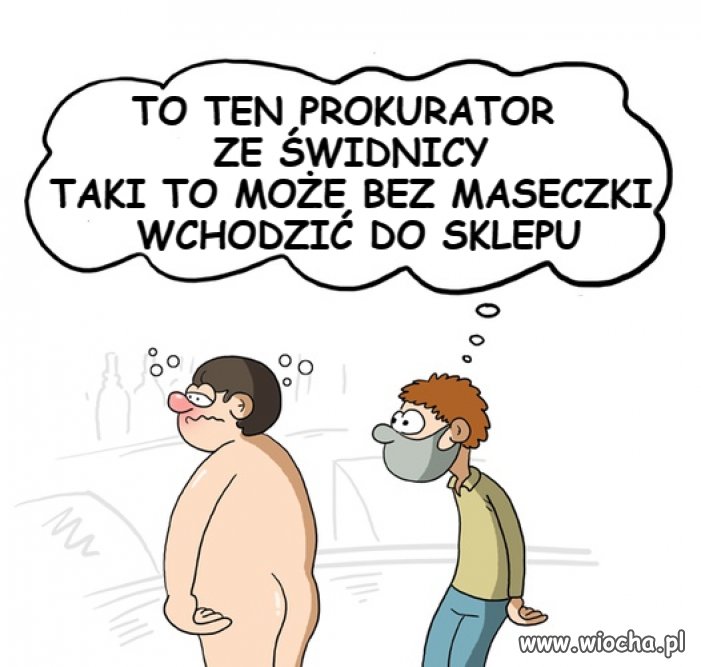 Bez maseczki, ale z immunitetem 