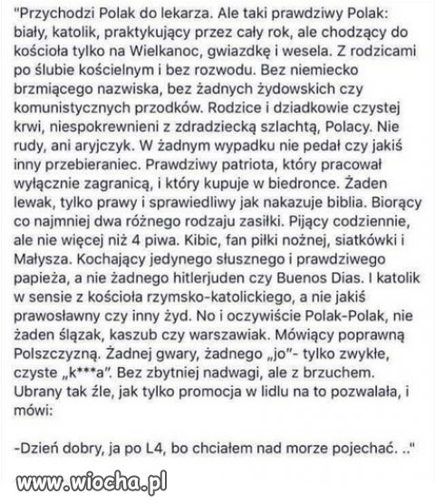  Przychodzi Polak, ale taki prawdziwy, do lekarza.
