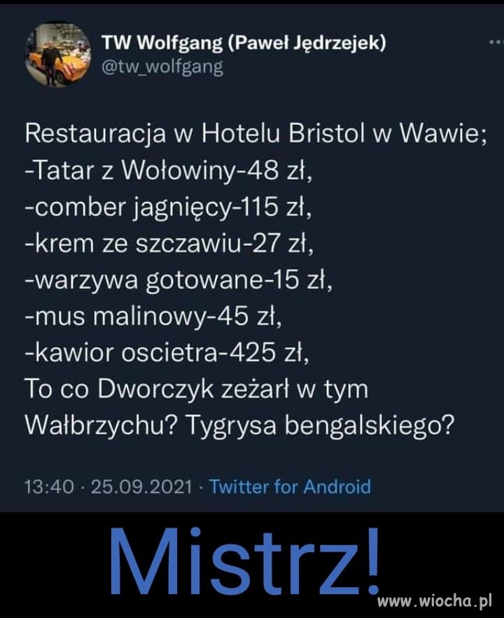 Co on zamawiał ?