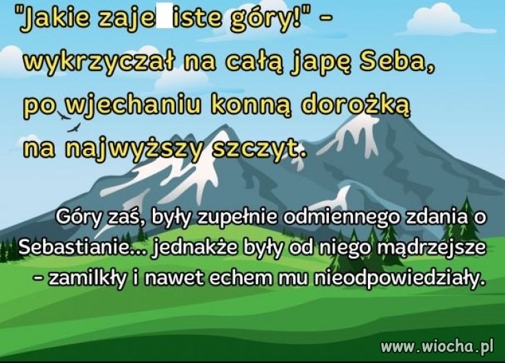 Krótka bajka o Sebie i górach