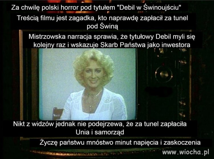W roli głównej sam ...