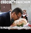 Zgotowali nam dobrobyt  
