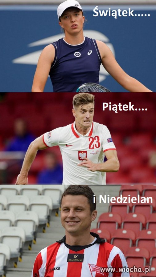 Świątek , Piątek.. Xdd