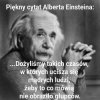 Takie to dziwne czasy nastały 