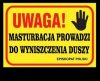 Nie rób tego sam ,baranie