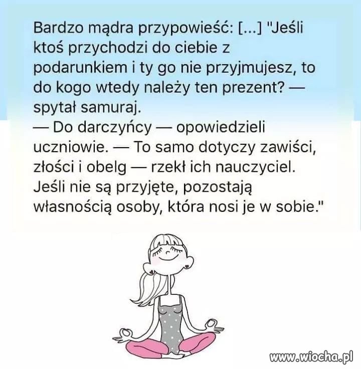Mądre słowa.