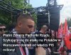 PiS tuczy bojówki, skrajnych nacjonalistów Bąkiewicza.