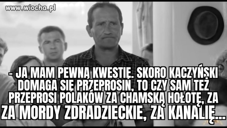 Ja mam pewną kwestię ...