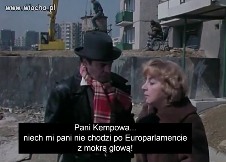 Pani nie chodzi z tą brylantyną na głowie 