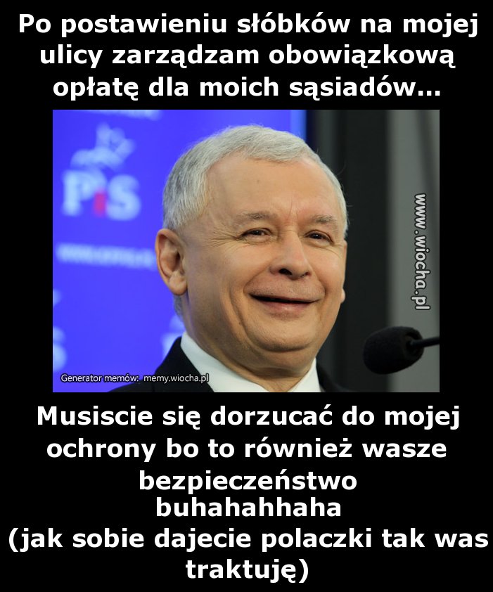 Po postawieniu słóbków na mojej ulicy zarządzam