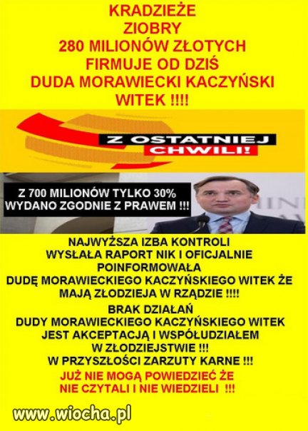 A zlodzieje PiSu dalej krzycza: Lapac zlodzieja!!!