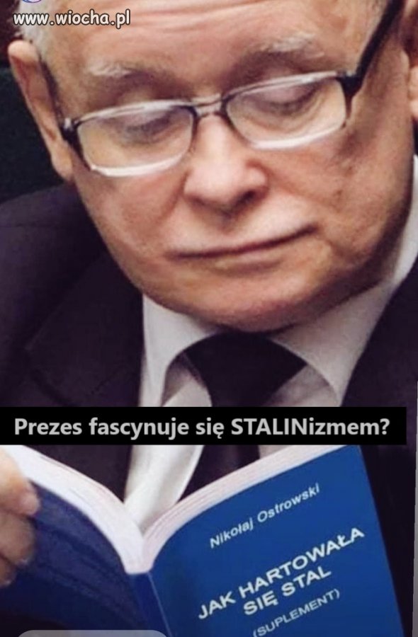 Prezes fascynuje się STALINizmem?