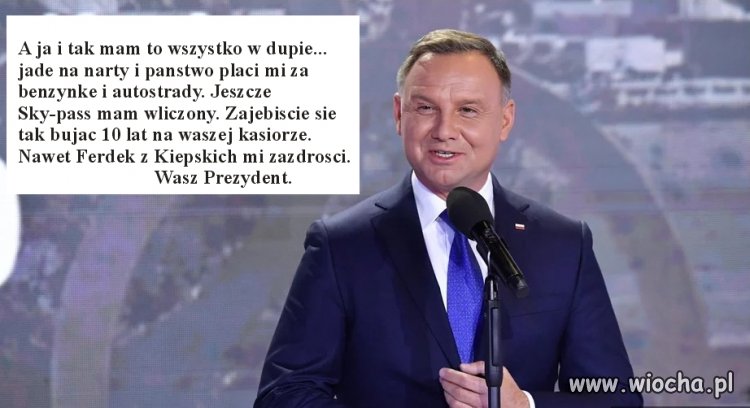 Wasz Prezydent !!!