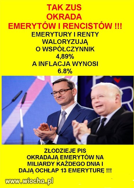 ZŁODZIEJE PIS OKRADAJĄ EMERYTÓW NA MILIARDY 