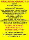 KRYZYS NA GRANICY -  ZŁOTY INTERES DLA PISU!!!
