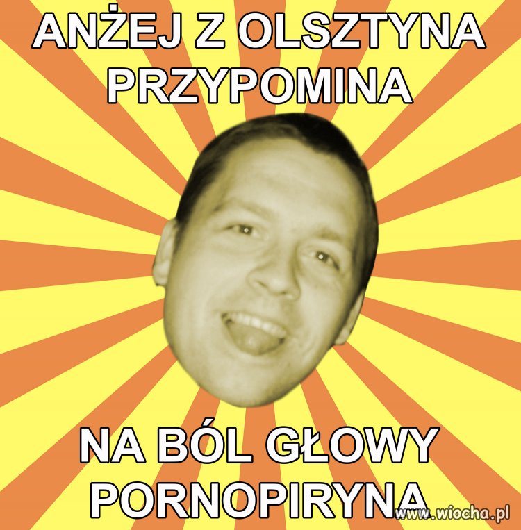 Anżeja nigdy głowa nie boli