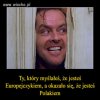 Geny chłopów pańszczyźnianych są zbyt silne...