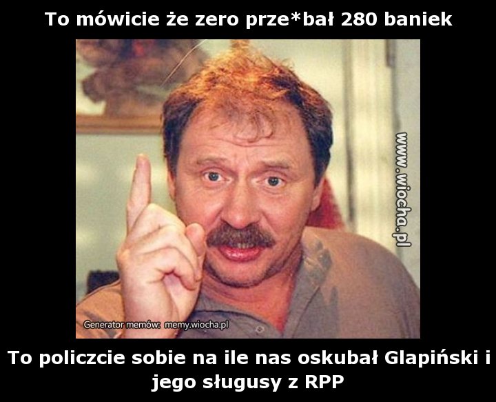 To mówicie że zero prze*bał 280 baniek