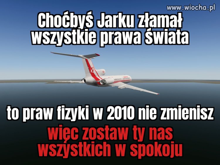 Może ktoś powinien mu powiedzieć