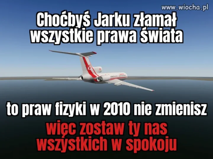 Może ktoś powinien mu powiedzieć