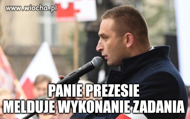 Bojówki dojnej zmiany wykonały zadanie