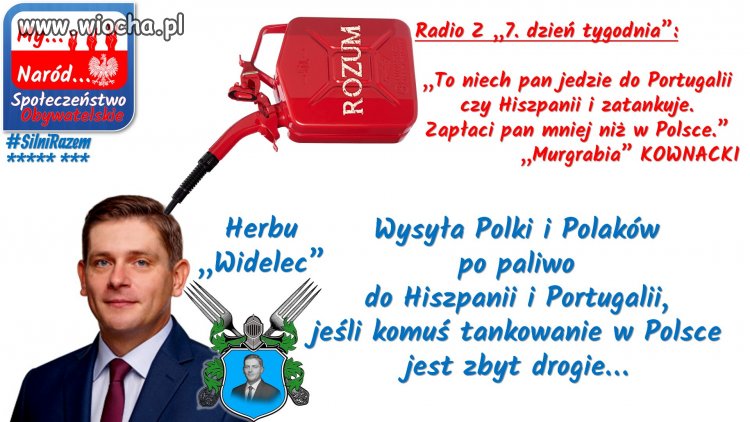 Lepiej by było jakby mi przywiózł to paliwo.