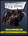 Mała prośba do antyszczepionkowców...