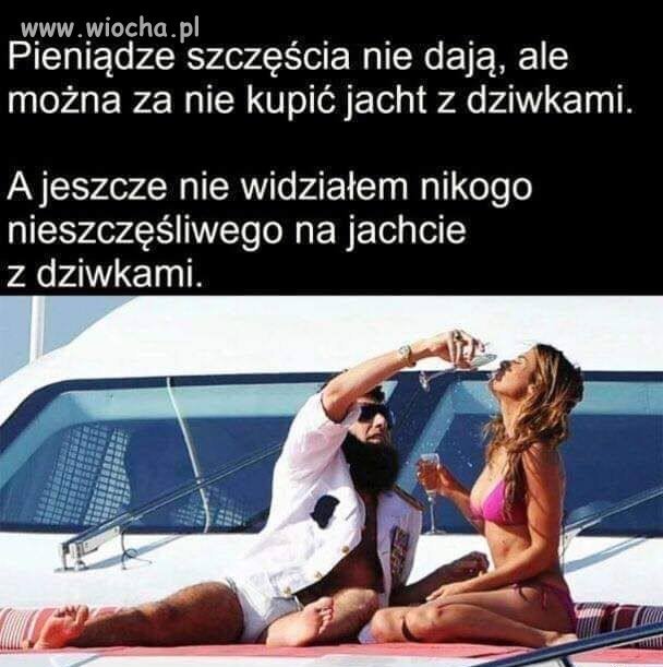 Pieniądze szczęścia nie dają. 