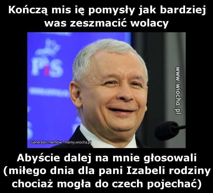 Kończą mis ię pomysły jak bardziej was zeszmacić