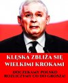 Szybko, coraz szybciej. Jest szansa, że doczekamy 
