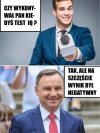 Niestety, takiego mamy pRezydenta ...