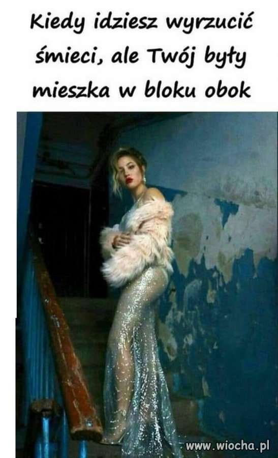 Trzeba się pokazać, niech wie, co stracił