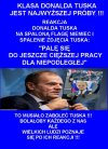 Donald Tusk to polityk z najwyższej półki. Klasa!