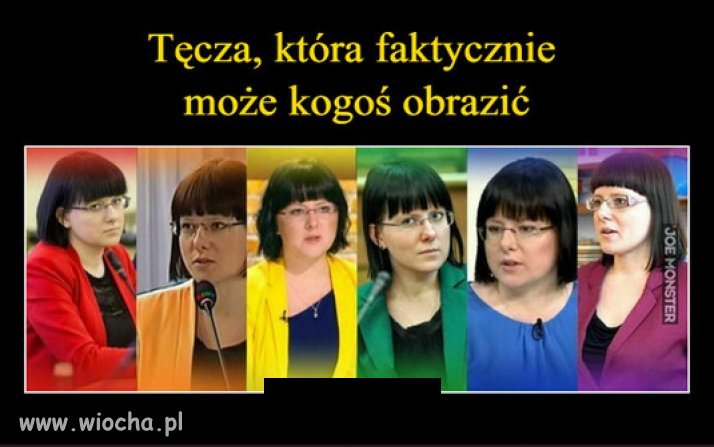 Tecza ktora obraza zdrowy rozsadek...