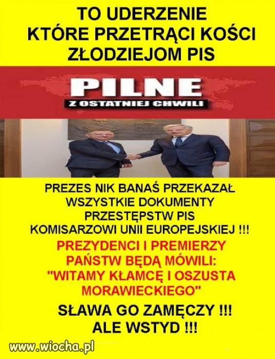 Teraz w UE wiedzą z kim mają do czynienia...złodziejami PiSu!