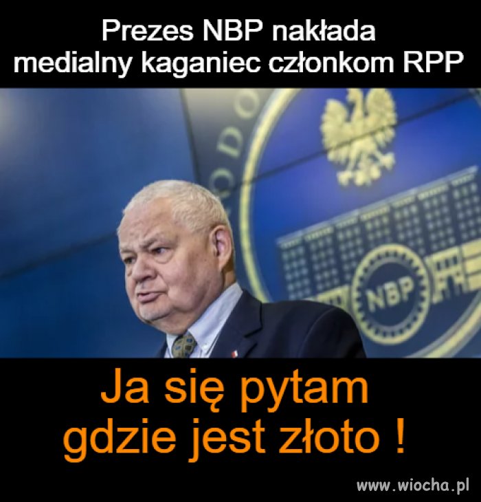 Oddajcie nasze złoto !