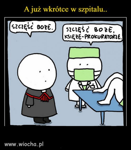 Szczęść Boże...prokuratorze!
