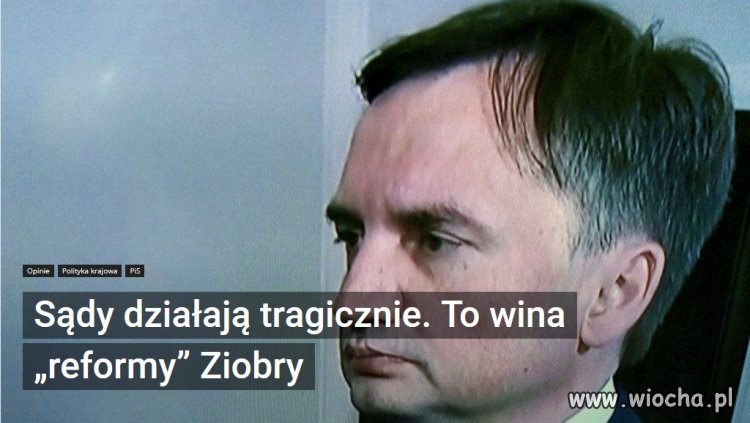 Ziobro w opałach. Jego tak zwana reforma zniszczyła sądy