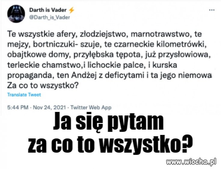 Za co to wszystko ?