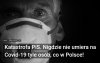 Prezesie od bezpieczeństwa...elektorat wymiera!