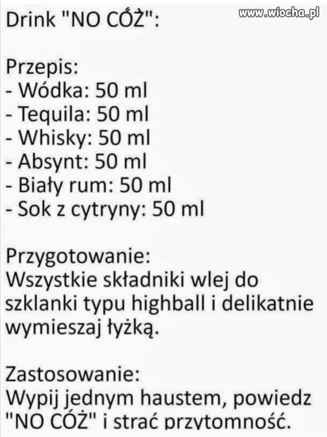 Drink "no cóż"