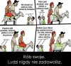 Zawsze sie do czegoś