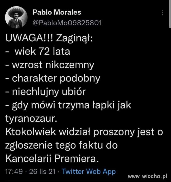 Ktokolwiek widział, ktokolwiek wie ...