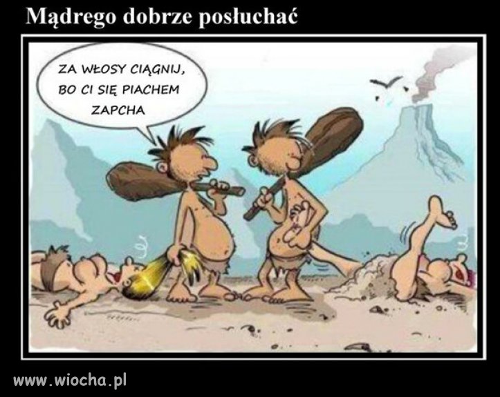 Człowiek uczy się przez całe życie...
