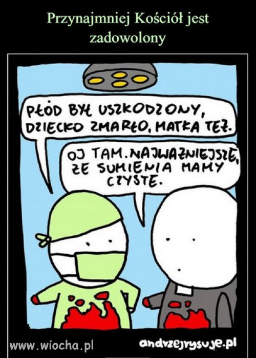 Teraz najwazniejsze zeby sekta kosciola byla zadowolona...